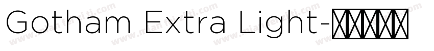 Gotham Extra Light字体转换